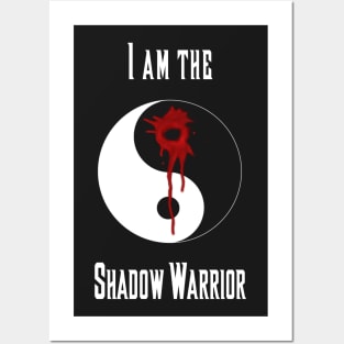 I am the Shadow Warrior Posters and Art